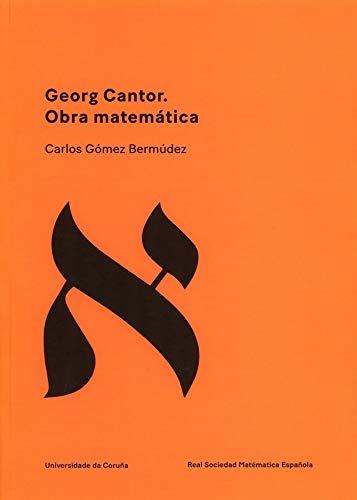 Georg Cantor. Obra Matemática